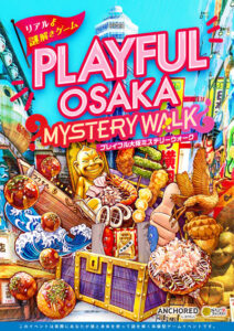 “PLAYFUL” OSAKA MYSTERY WALK