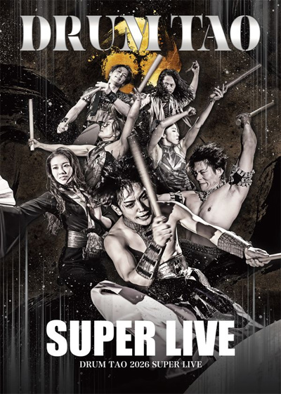 DRUM TAO SUPER LIVE 2026 東名阪で開催決定!!